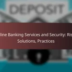 Online Banking Services and Analytics: Data Collection, Benefits, Challenges