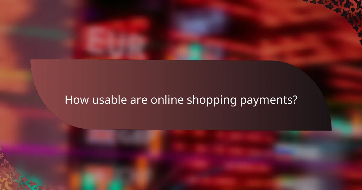 How usable are online shopping payments?